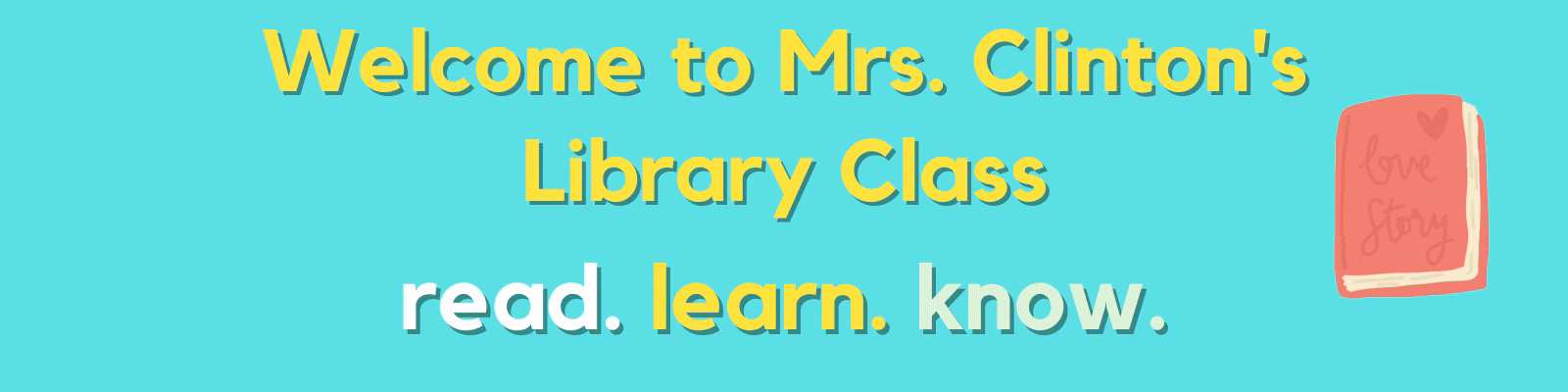 Mrs. Clinton's Library Class 